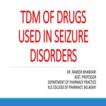 Therapeutic drug monitoring of seizure disorder drugs