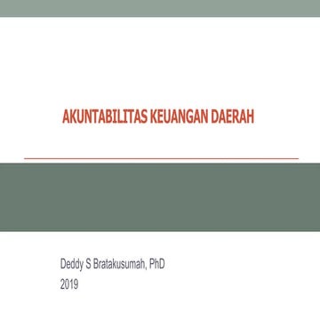 Akuntabilitas Keuangan Daerah. (Local Finance Accountability)