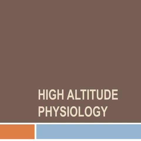 High Altitude Physiology