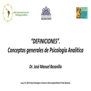 JUNG Y LOS CONCEPTOS GENERALES EN PSICOLOGÍA ANALÍTICA