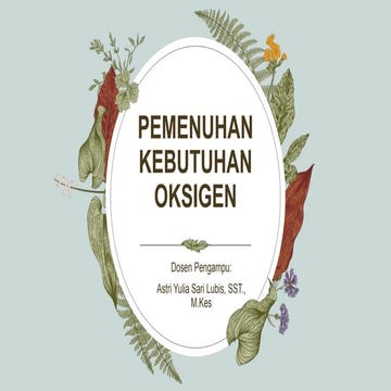 PEMENUHAN KEBUTUHAN OKSIGEN