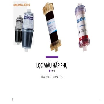 Tài liệu hướng dẫn kỹ thuật lọc máu hấp phụ trong điều trị y khoa.pdf