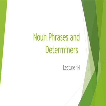 Noun Phrases and Determiners in English1 | PPTX