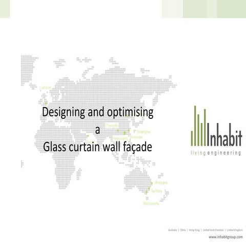 Designing and optimising a glass curtain wall facade