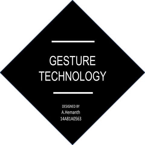 GESTURE    TECHNOLOGY