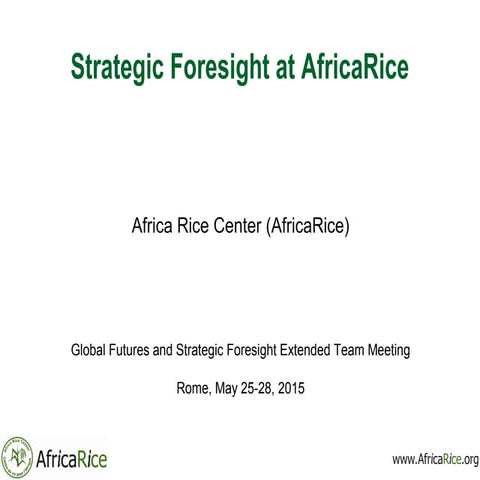 14 africa rice gfsf may 2015 africarice strategic foresight 28may