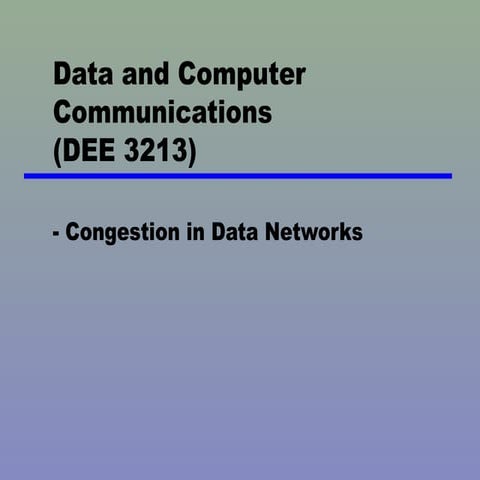 14 congestionin datanetworks