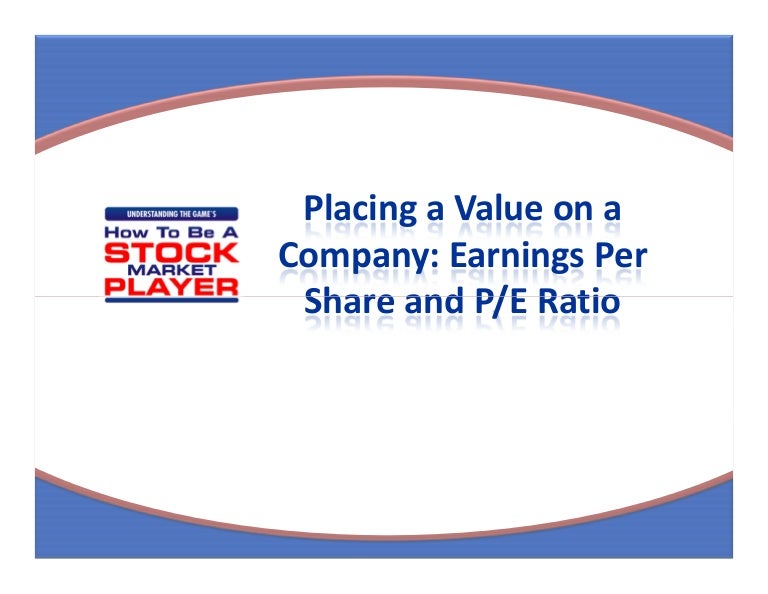 Earning Per Share EPS And Price Earnings Ratio P E Ratio 