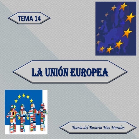 14. la unión europea