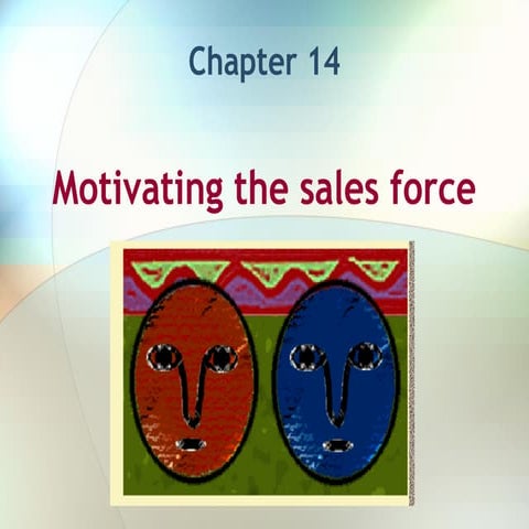 14. motivating the sales force