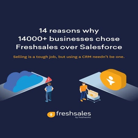 14 reasons why 14000+ businesses chose Fresh sales over Salesforce