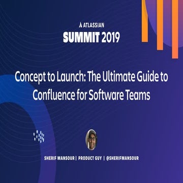 Concept to Launch: The Ultimate Confluence Guide for Software Teams