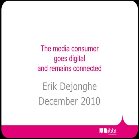 Eric Dejonghe - The consumer goes digital
