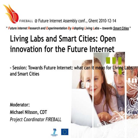 Michael Nilsson - Towards Future Internet: What can it mean for Living Labs a...