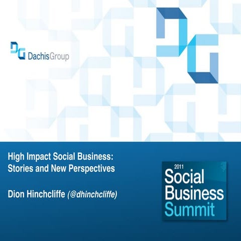 2011 SBS Singapore | Dion Hinchcliffe, High Impact Social Business: Stories a...