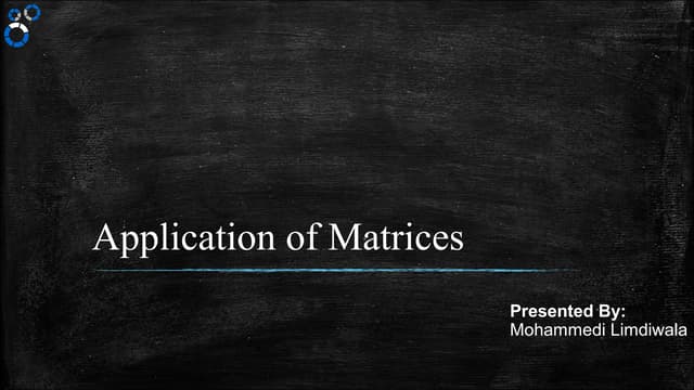 Application of Matrices