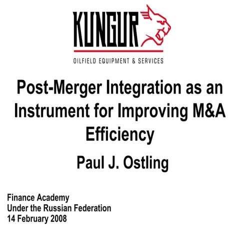 Post-Merger Integration as an Instrument for Improving M&A Efficiency