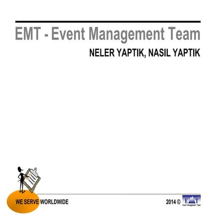 EMT | Event Management Team tam 14 yaşında...