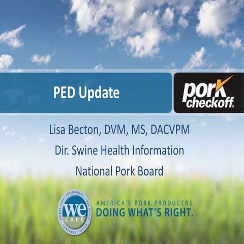 Dr. Lisa Becton - PEDV: What Can Producers Do To Reduce Their Risk?