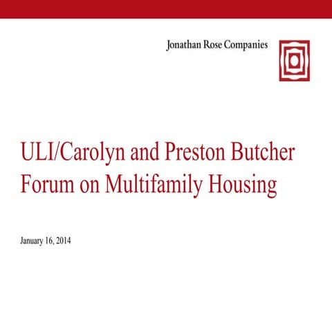 2014 ULI/Butcher Multifamily Housing Forum--Paul Freitag | PPT