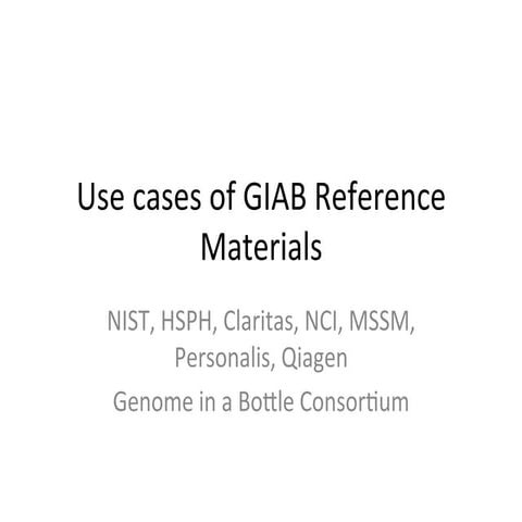 140128 use cases of giab RMs