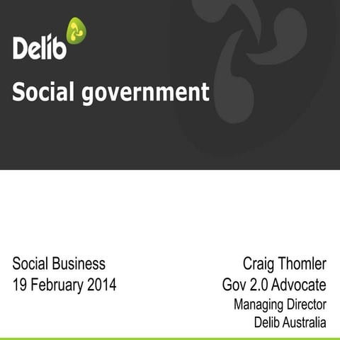 Social Government - Given at Social Business 2014