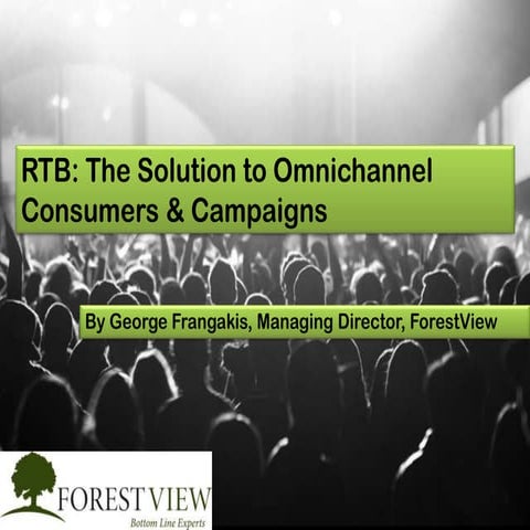 RTB: the Solution to Omnichannel Consumers & Campaigns