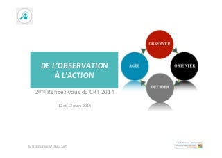 De l'observation à l'action !