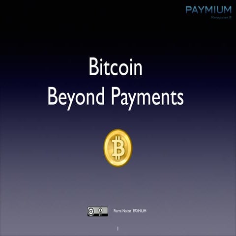 Bitcoin, beyond payments