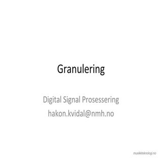 Granulering