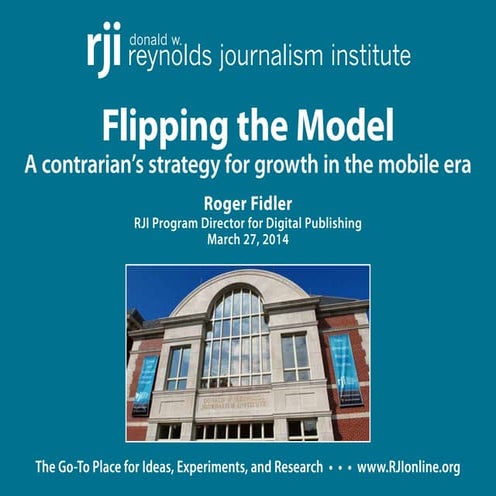 Flipping the model: A contrarian's strategy for growth in the mobile era