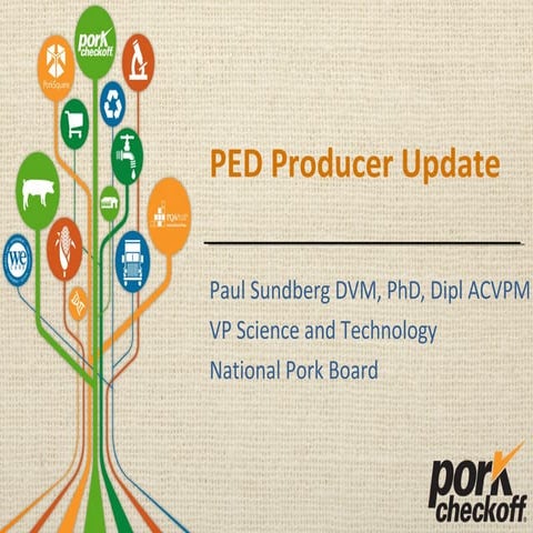 Dr. Paul Sundberg - PEDv Producer Update