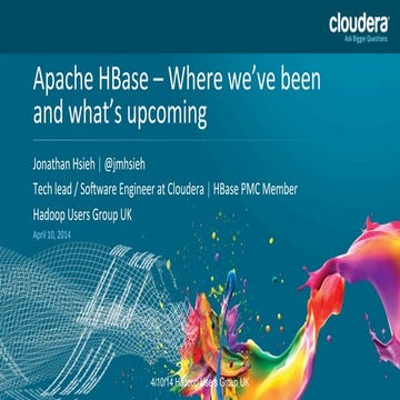 Apache HBase: Where We've Been and What's Upcoming