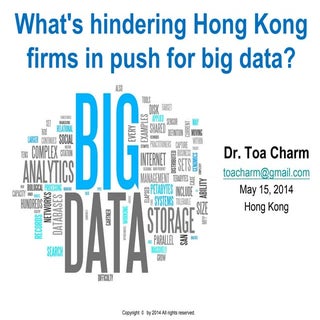 Big Data in Hong Kong -- Dr. Toa Charm