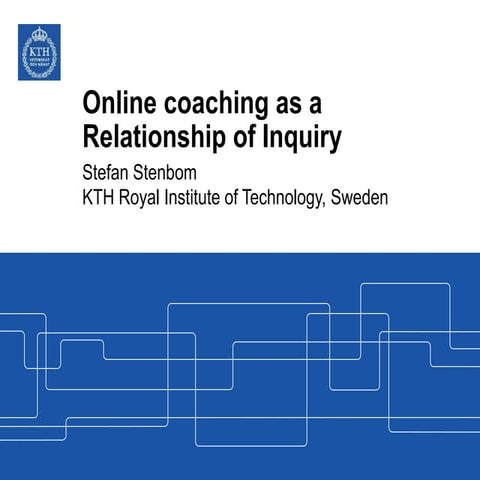 CSSHE 2014 Congress - Online Coaching as a Relationship of Inquiry