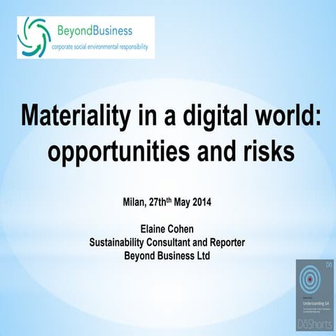 Materiality in a digital world - elaine cohen presentation at the Lundquist CSR Awards May 2014