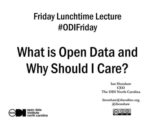 What is Open Data and Why Should I Care?