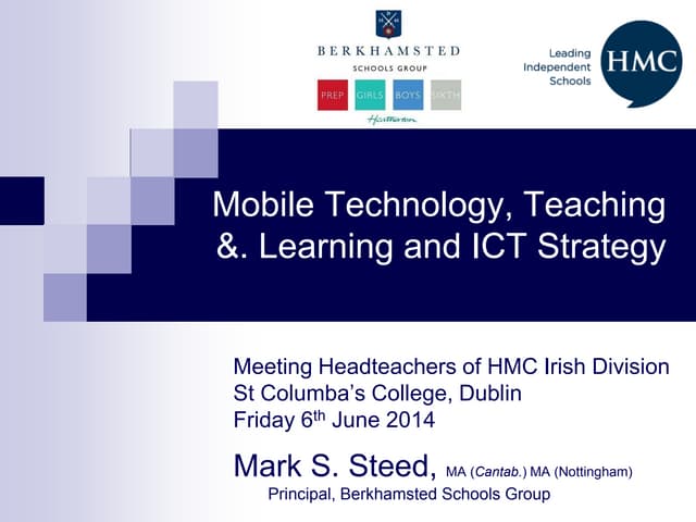 Mobile Technology, Teaching &. Learning and ICT Strategy