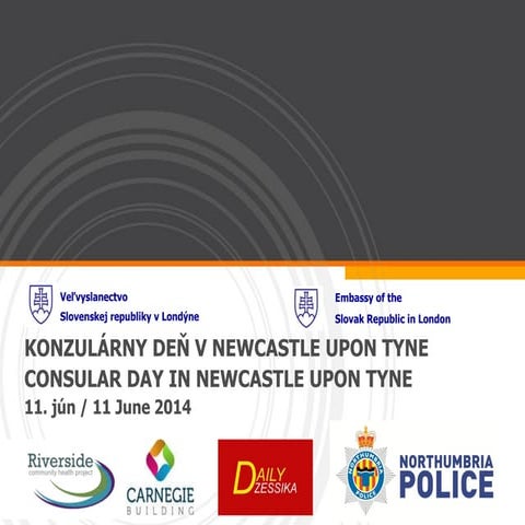 Slovak Consular Services-Newcastle Upon Tyne 11 June 2014