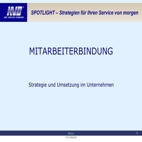 MITARBEITERBINDUNG – Strategie und Umsetzung