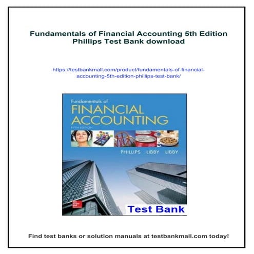 Fundamentals of Financial Accounting 5th Edition Phillips Test Bank