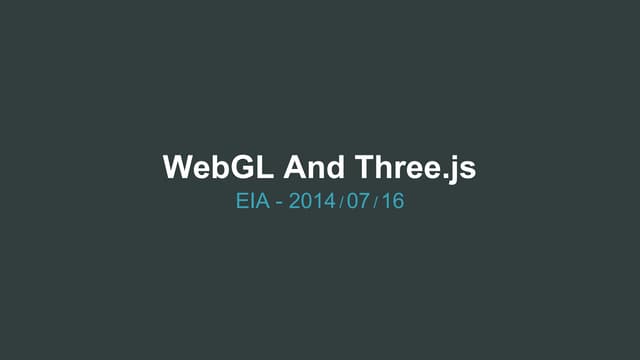 140716 : 同業前端聚會分享 - webgl 與 three.js