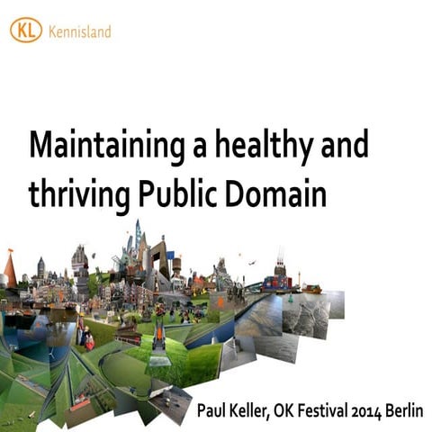Maintaining a healthy and thriving Public Domain