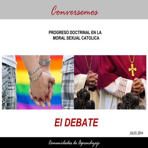 Progreso doctrinal en la moral sexual católica: El debate.