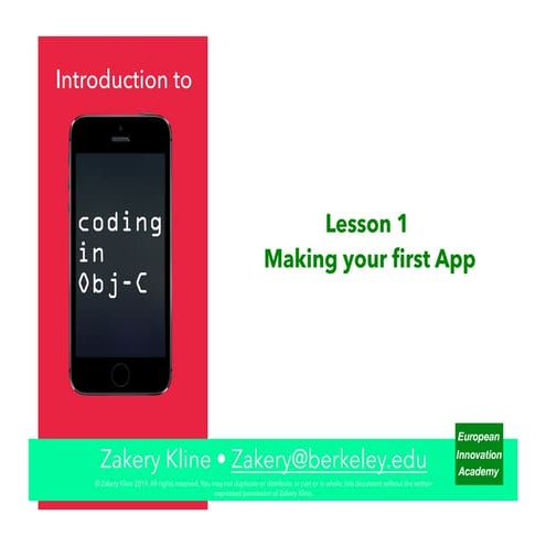 Coding Lesson (iOS for non-developers) by Zakery Kline and Roger Kerse
