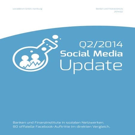 Social Media Update Q2/2014 - deutsche Banken und Finanzinstitute auf Facebook