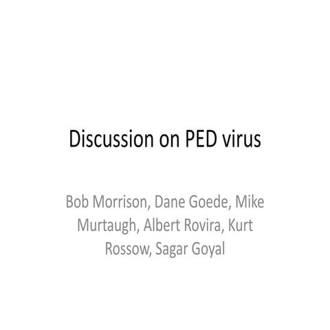 Dr. Bob Morrison - Porcine Epidemic Diarrhea Virus (PEDv) Transmission