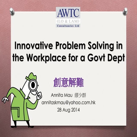 140828 creativity problem solving for senior engineers/scientists in a govern...