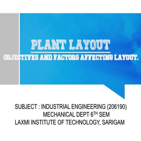INDUSTRIAL ENGINEERING -  PLANT LAYOUT
