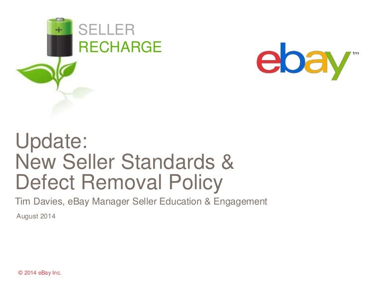 eBay Seller Standards & Defect Removal Policy Seller Recharge Aug 2…